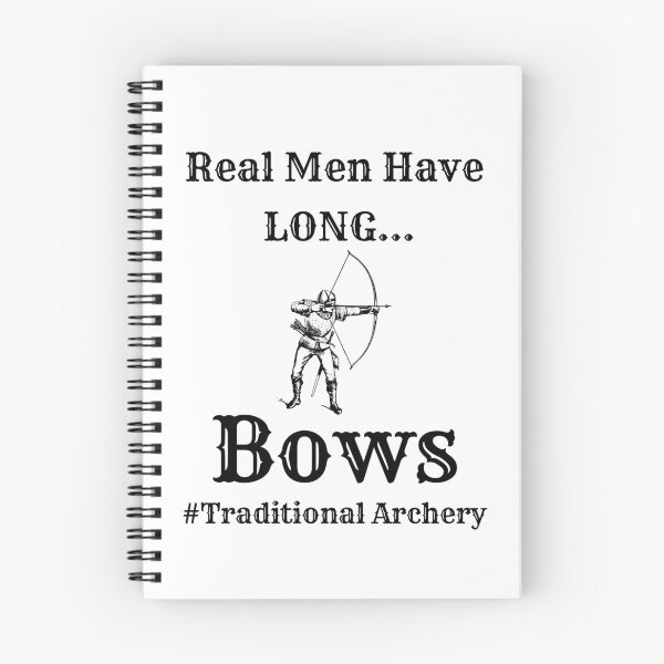 Item preview, Real Men Have Long Bows - Longbow - Traditional Archery designed and sold by OutdoorsZee1.