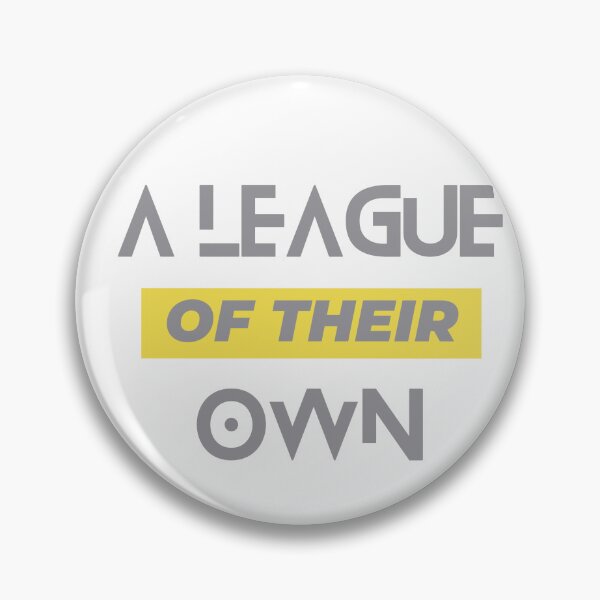 Item preview, A LEAGUE OF THEIR OWN designed and sold by GURUMAD.