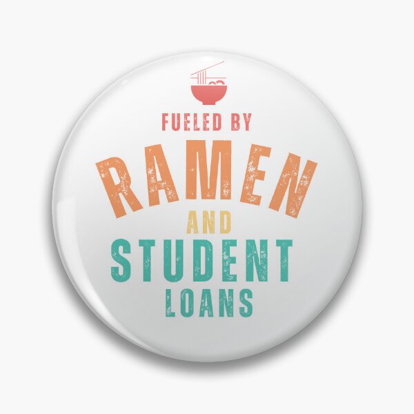 Item preview, fueled by ramen and student loans funny student loans designed and sold by Oliver-B.