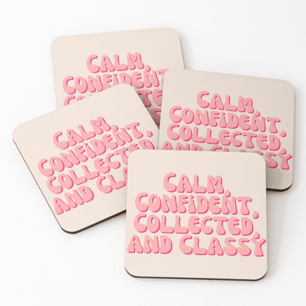 Item preview, Calm, Confident, Collected, and Classy in Peachy Pink designed and sold by Pink Ribbon.