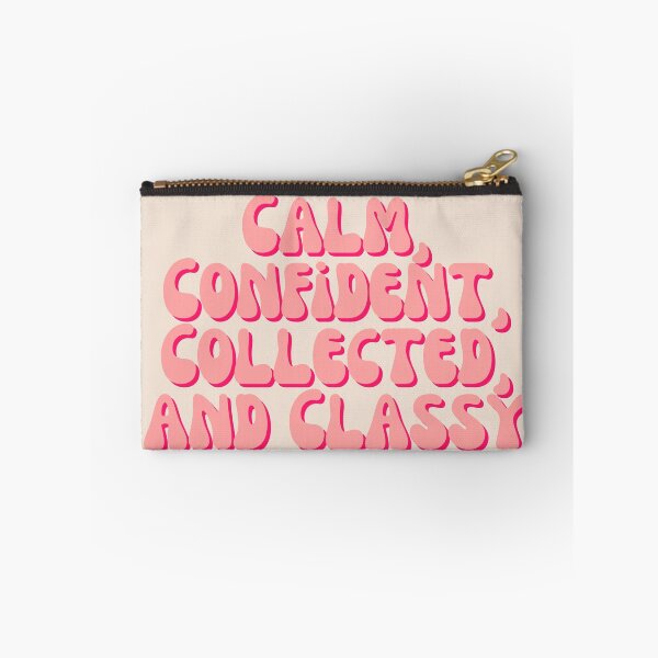 Item preview, Calm, Confident, Collected, and Classy in Peachy Pink designed and sold by Pink Ribbon.