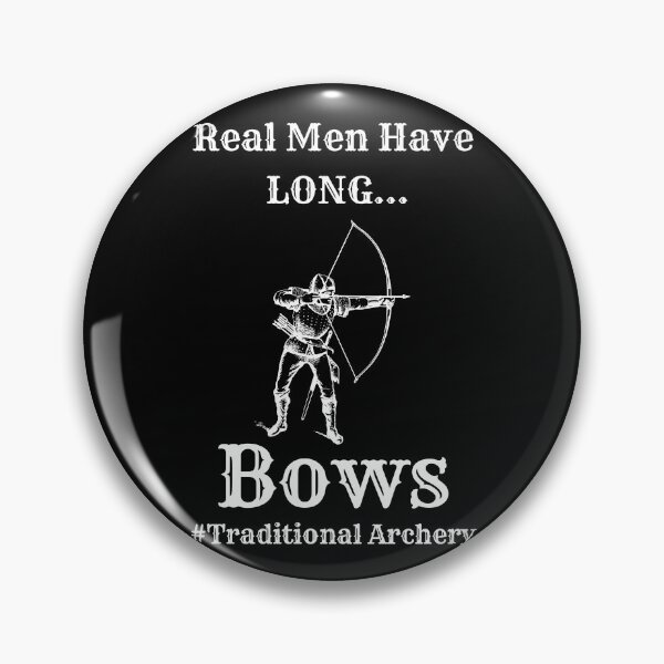 Item preview, Real Men Have Long Bows - Longbow - Traditional Archery designed and sold by OutdoorsZee1.