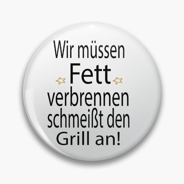 Item preview,  Wir müssen Fett verbrennen schmeißt den Grill an  designed and sold by toufikpromo.