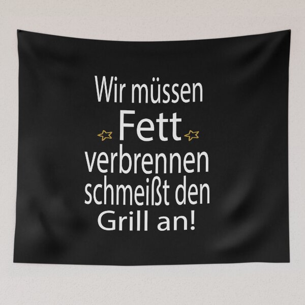 Artikelvorschau,  Wir müssen Fett verbrennen schmeißt den Grill an  entworfen und verkauft von toufikpromo.