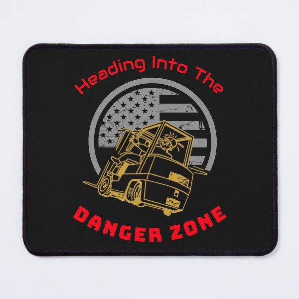 Item preview, Forklift, Heading Into The Danger Zone GR, Industry Clothing designed and sold by TeamsterLife.