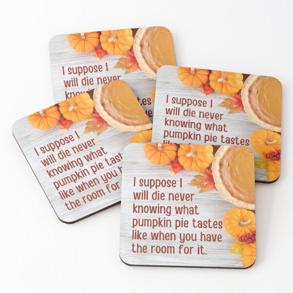 Item preview, What does pumpkin pie taste like on an empty stomach? designed and sold by Caregiverology.