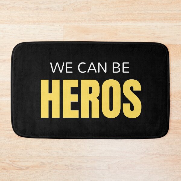 Item preview, We can be heroes - Motivational quotes designed and sold by shanesil.