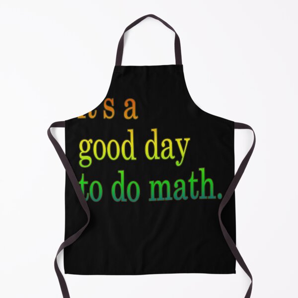 Item preview, Back To School Its A Good Day To Do Math Teachers Women Kids Perfect Day Gift designed and sold by Countrysmart.