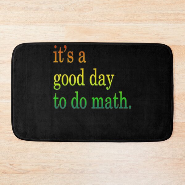 Item preview, Back To School Its A Good Day To Do Math Teachers Women Kids Perfect Day Gift designed and sold by Countrysmart.