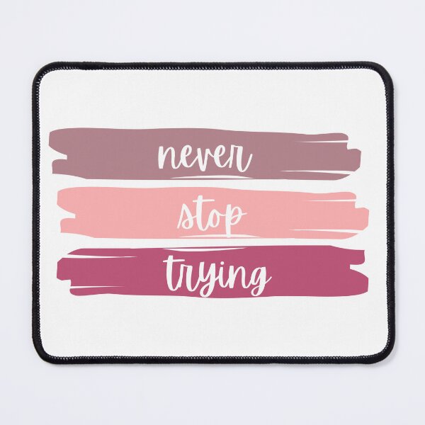 Item preview, Never Stop Trying designed and sold by PurpleNotebook.
