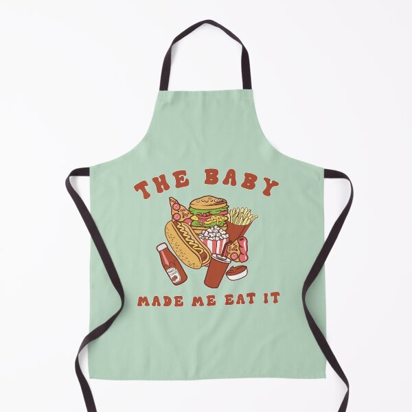 Item preview, The Baby Made Me Eat It designed and sold by franktact.