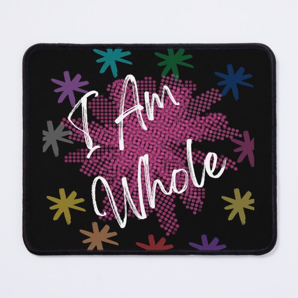 Item preview, I Am Whole  designed and sold by BasmalaSubhani.