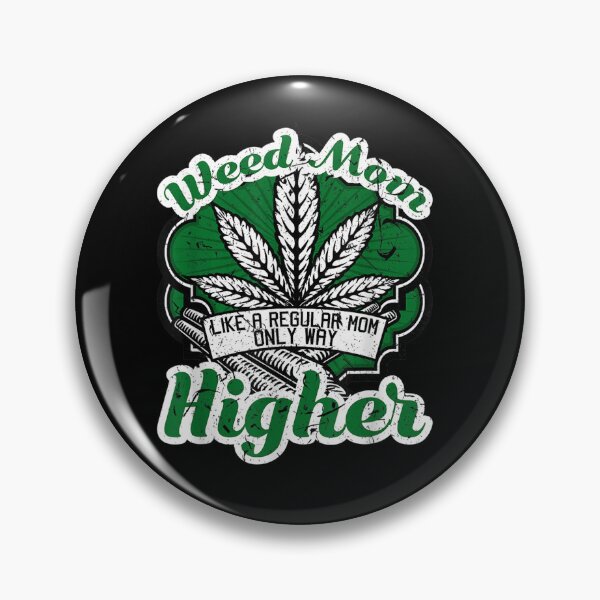 Item preview, Weed Mom Higher  designed and sold by SnowStore98.