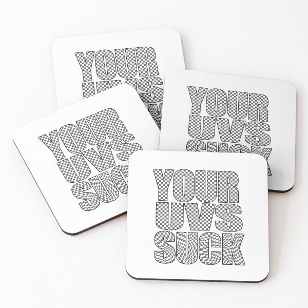 Item preview, Your UVs Suck! designed and sold by fellowhumantoys.