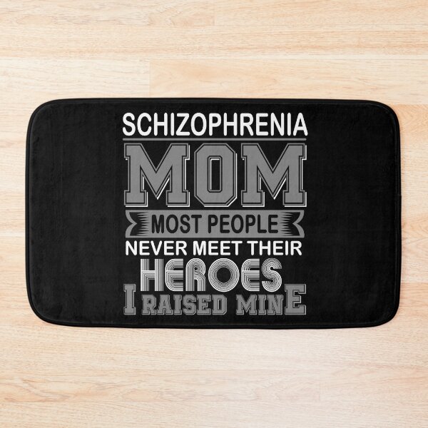 Item preview, Proud Schizophrenia Mom Most People Never Meet Their Heroes I Raise Mine designed and sold by frechettee.