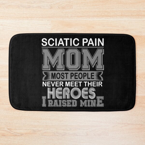 Item preview, Proud Sciatic Pain Mom Most People Never Meet Their Heroes I Raise Mine designed and sold by frechettee.