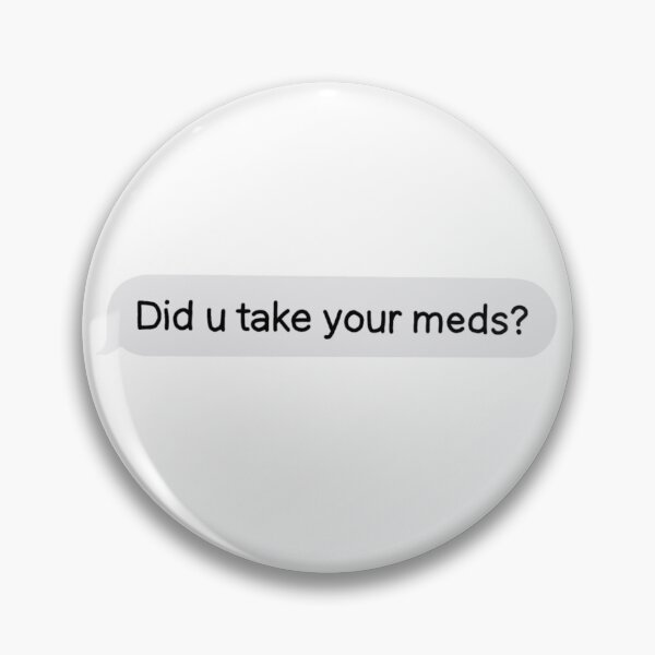 Item preview, Take your meds! designed and sold by Femmephilosophy.