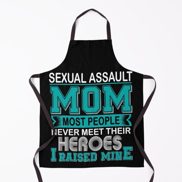 Item preview, Proud Sexual Assault Mom Most People Never Meet Their Heroes I Raise Mine designed and sold by frechettee.