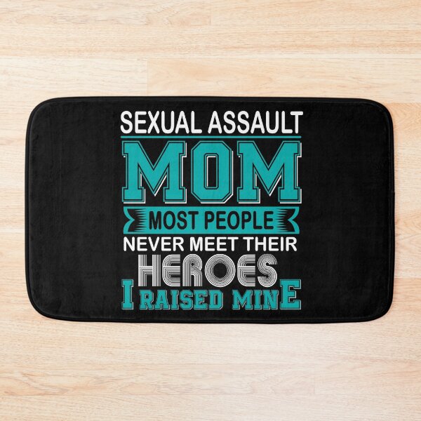 Item preview, Proud Sexual Assault Mom Most People Never Meet Their Heroes I Raise Mine designed and sold by frechettee.