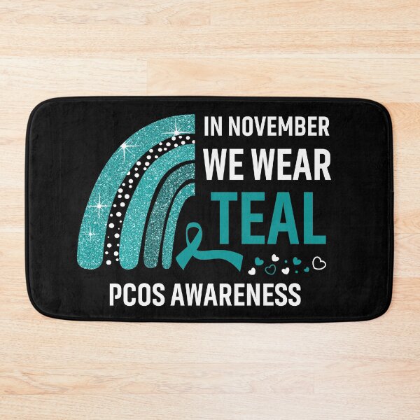 Item preview, In November We Wear Teal PCOS Awareness designed and sold by Gillosina.