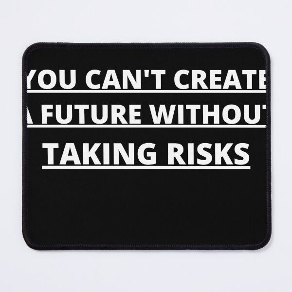 Item preview, Sometimes takings risks is worth it designed and sold by MR Abnormal.