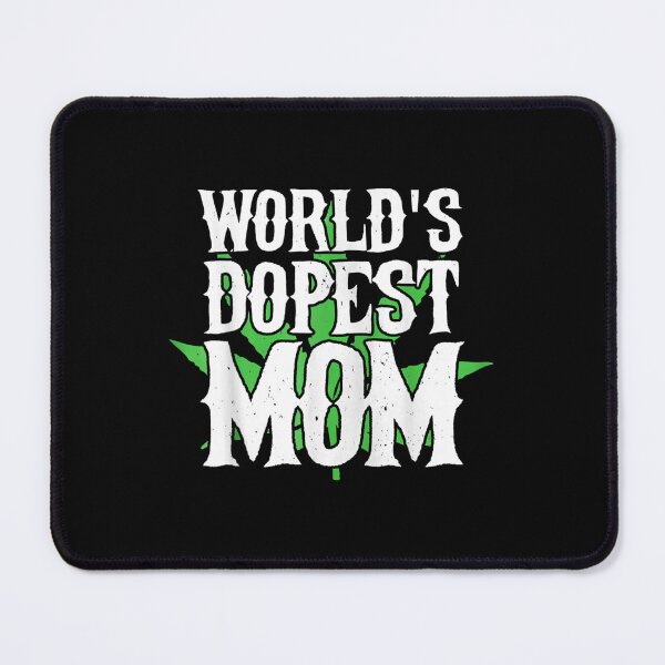 Item preview, Worlds Dopest Mom designed and sold by SnowStore98.