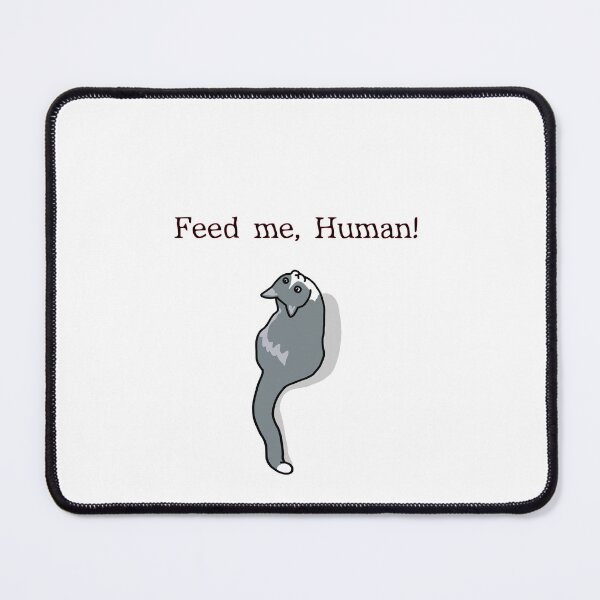 Item preview, feed me human designed and sold by Naylacia.