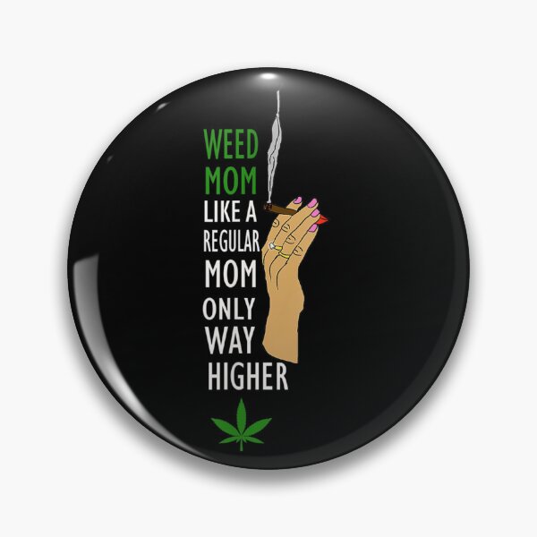 Item preview, Weed Mom Cannabis Like A Regular Mom Only Way Higher 420 designed and sold by SnowStore98.