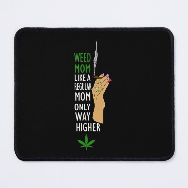 Item preview, Weed Mom Cannabis Like A Regular Mom Only Way Higher 420 designed and sold by SnowStore98.