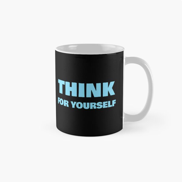 Item preview, THINK FOR YOURSELF designed and sold by Inspirationmotivation.