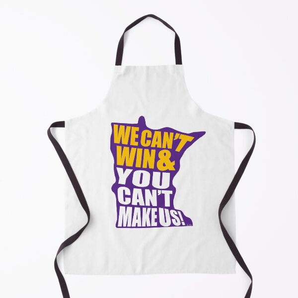 Item preview, We Can't Win & You Can't Make Us! - Minnesota Sports Fans - Purple & Gold designed and sold by EcoElsa.