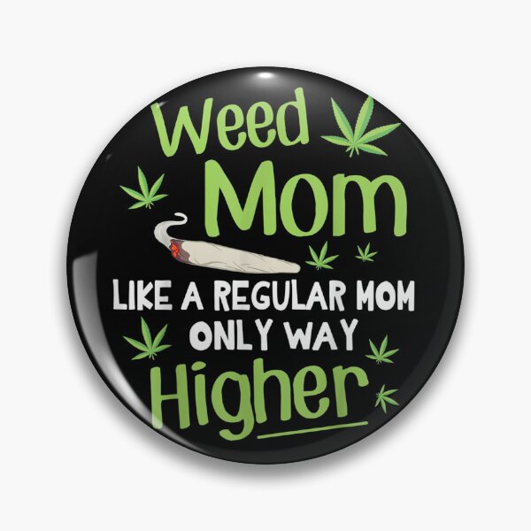 Item preview, Weed Mom Cannabis Like A Regular Mom Only Way Higher Happy  designed and sold by SnowStore98.