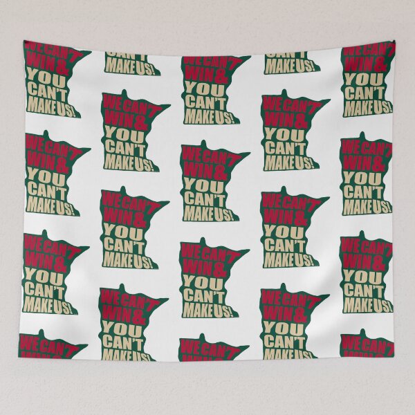 Item preview, We Can't Win & You Can't Make Us! - Minnesota Sports Fans - Green & Red designed and sold by EcoElsa.