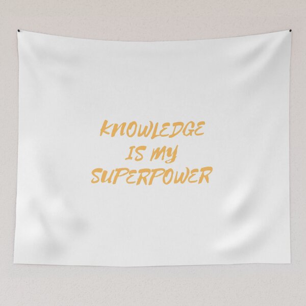 Item preview, KNOWLEDGE IS MY SUPERPOWER designed and sold by IsaCria.