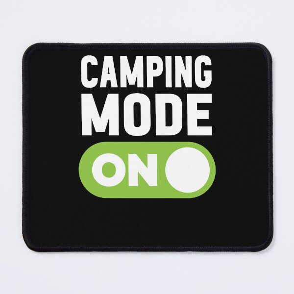 Item preview, Camping Mode On designed and sold by freshLayer.