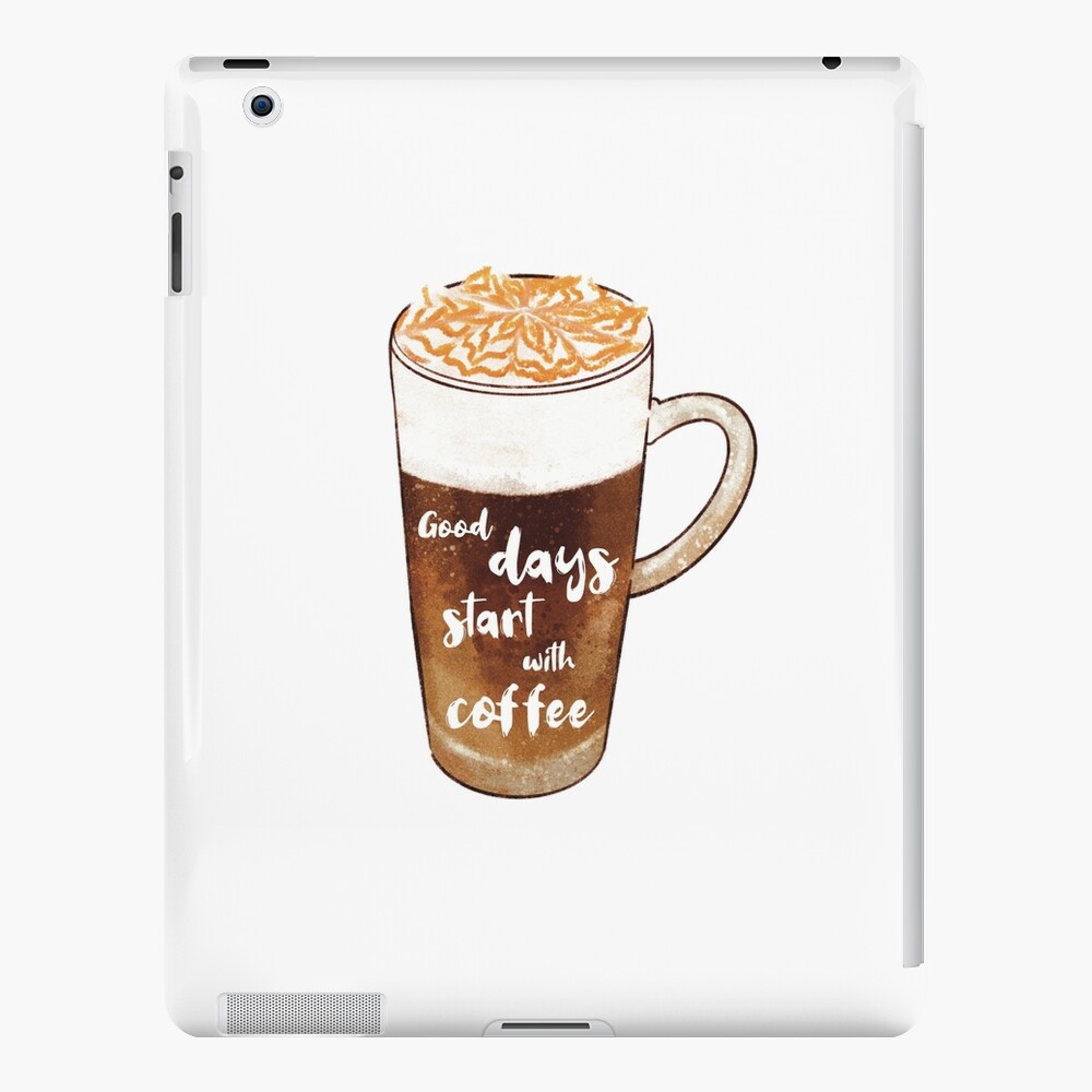 Coffee Latte Macchiato glass watercolor Quote good days start with coffee  Art Board Print for Sale by northernhugs