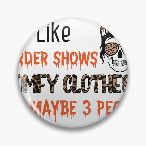 Item preview, I Like Murder Shows comfy clothes and maybe 3 people designed and sold by Zakaria-4.