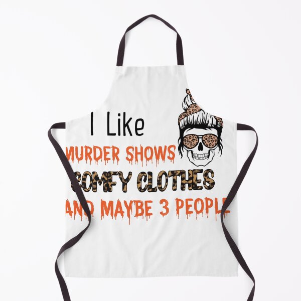 Item preview, I Like Murder Shows comfy clothes and maybe 3 people designed and sold by Zakaria-4.