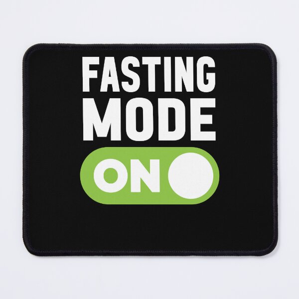 Item preview, Fasting Mode On designed and sold by freshLayer.