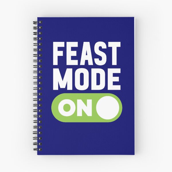 Item preview, Feast Mode On designed and sold by freshLayer.