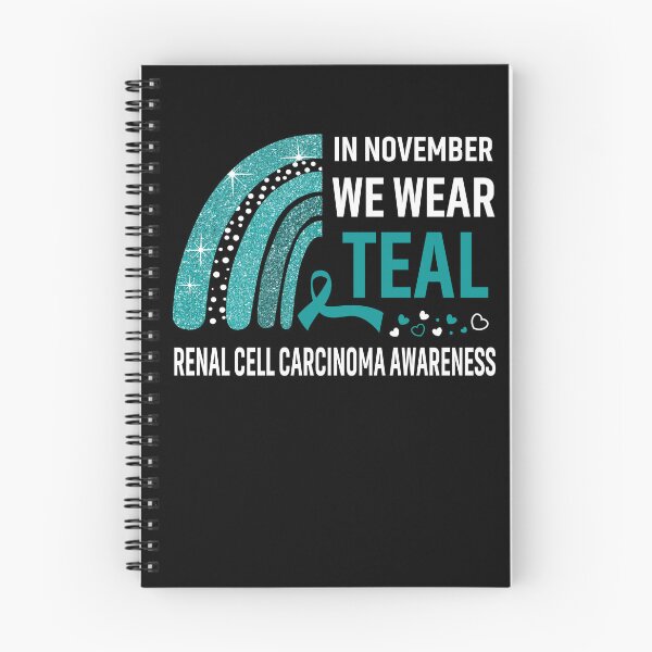 Item preview, In November We Wear Teal Renal Cell Carcinoma Awareness designed and sold by Gillosina.