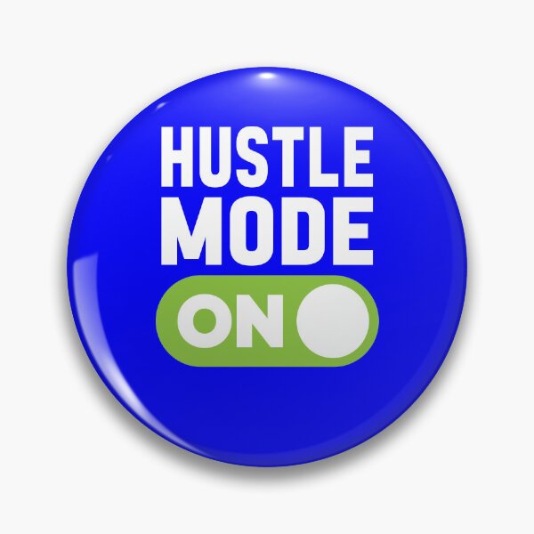 Item preview, Hustle Mode On designed and sold by freshLayer.