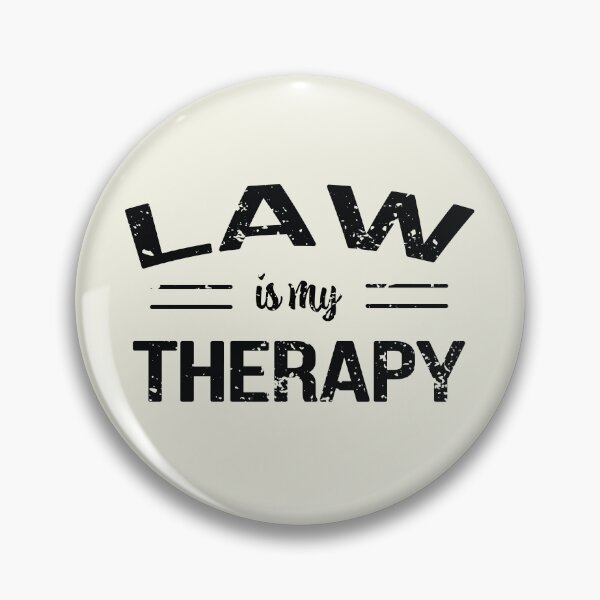 Item preview, Law Is My Therapy, Funny Design For Law Lover designed and sold by LOGPRO.
