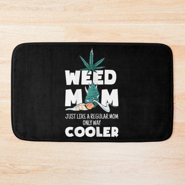 Item preview, Weed Mom Just Like A Regular Mom Only Way Cooler designed and sold by SnowStore98.