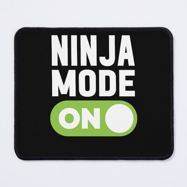 Item preview, Ninja Mode On designed and sold by freshLayer.