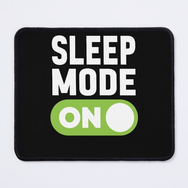 Item preview, Sleep Mode On designed and sold by freshLayer.