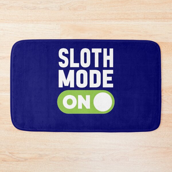 Item preview, Sloth Mode On designed and sold by freshLayer.