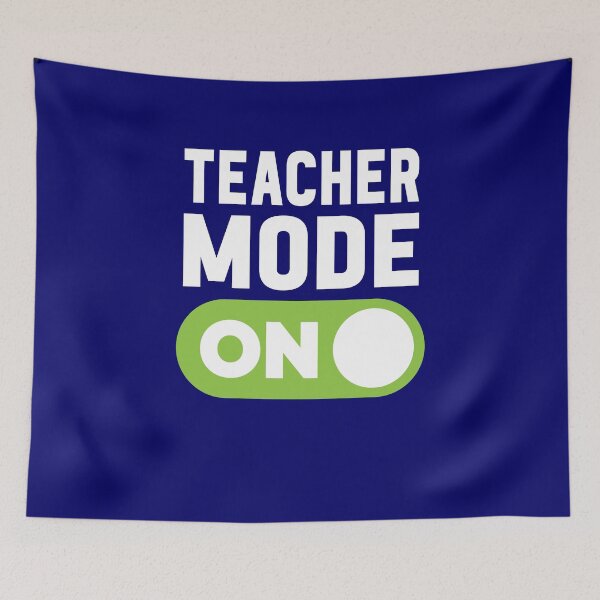 Item preview, Teacher Mode On designed and sold by freshLayer.
