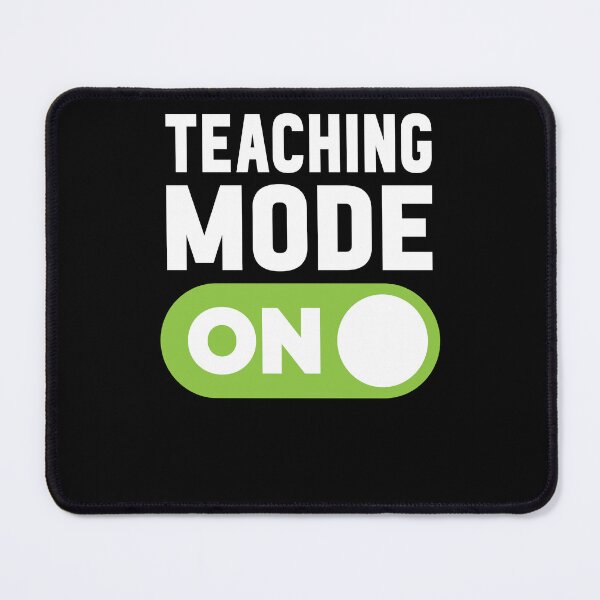 Item preview, Teaching Mode On designed and sold by freshLayer.