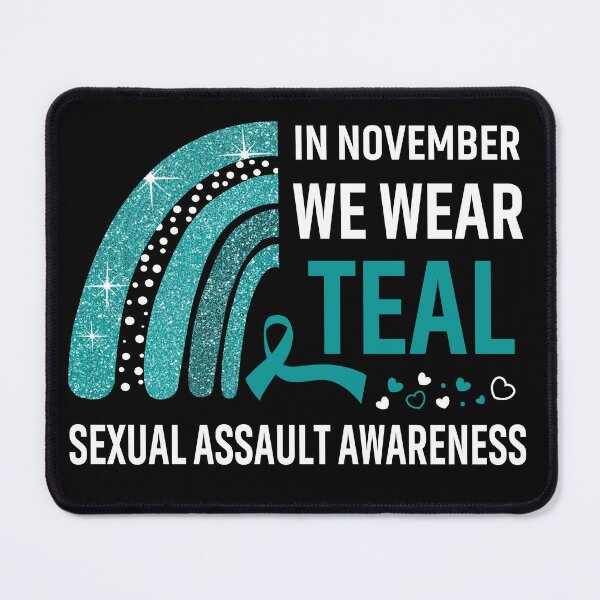 Item preview, In November We Wear Teal Sexual Assault Awareness designed and sold by Gillosina.